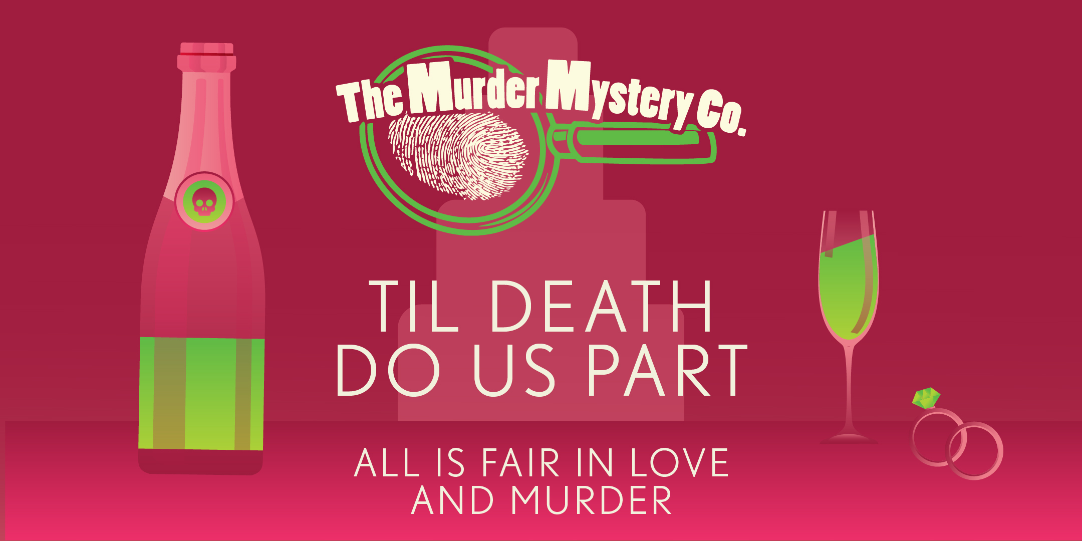 Til Death Do Us Part — Murder Mystery Show